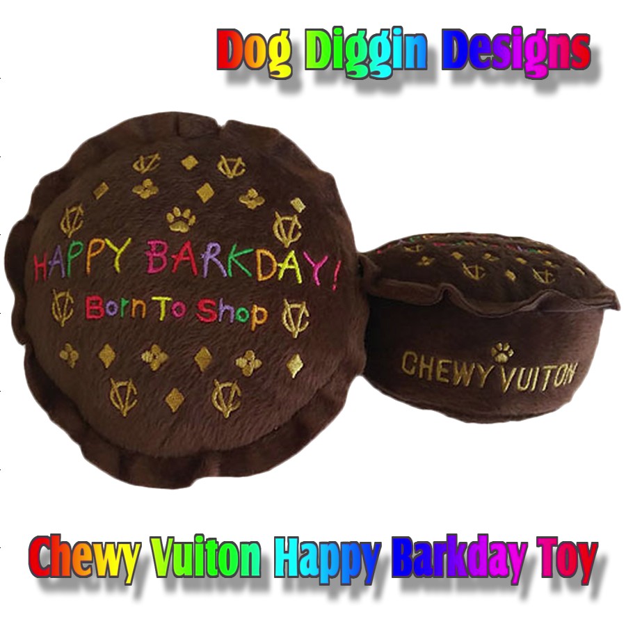 Sサイズ Chewy Vuiton Happy Barkday Toy "チュイ・ヴィトン?" 洒落たおもちゃ ペット 犬用品 小型犬 中型犬
